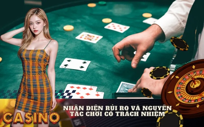 Nhận Diện Rủi Ro và Nguyên Tắc Chơi Có Trách Nhiệm