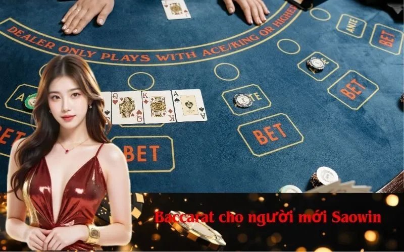Baccarat cho người mới Saowin