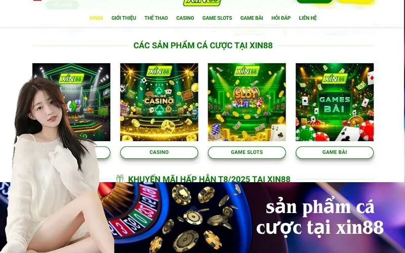 sản phẩm cá cược tại xin88