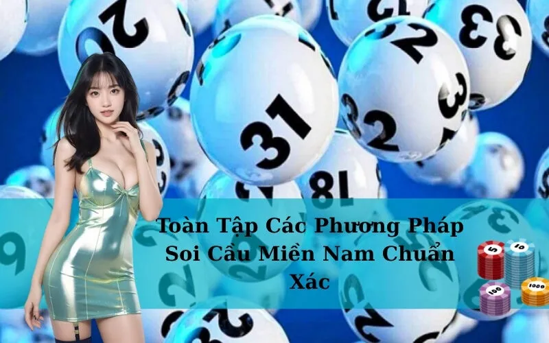Toàn Tập Các Phương Pháp Soi Cầu Miền Nam Chuẩn Xác