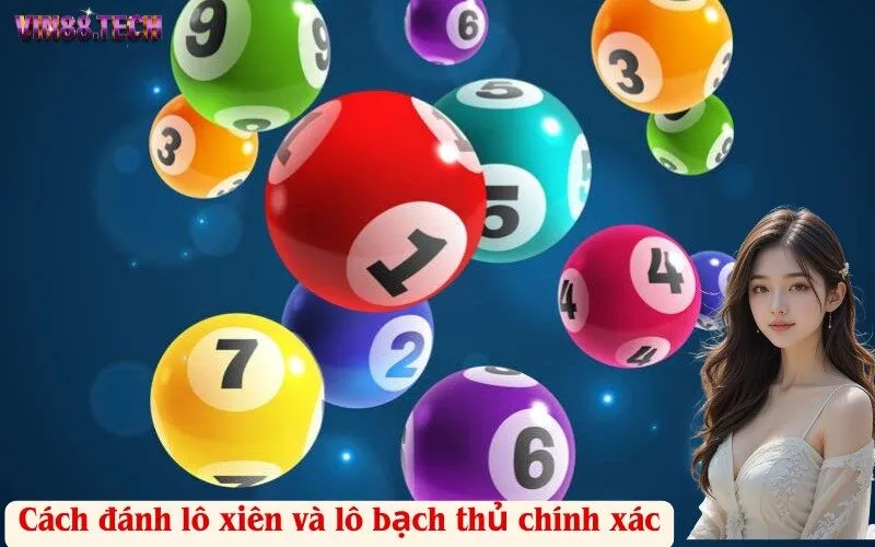 Cách đánh lô xiên và lô bạch thủ chính xác