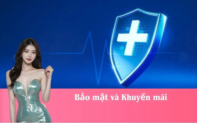 Bảo mật và Khuyến mãi